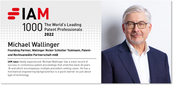 Dr.-Ing. Michael Wallinger awarded "Bronze" in the the IAM Patent 1000 ranking